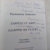 SARPELE CU ARIPI-PASSIONARIA STOICESCU CU DEDICATIE SI SEMNATURA-2010 S4.