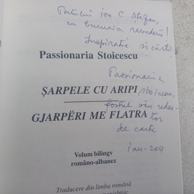 SARPELE CU ARIPI-PASSIONARIA STOICESCU CU DEDICATIE SI SEMNATURA-2010 S4. foto