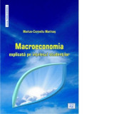 Macroeconomia explicata pe intelesul studentilor. Editia a II-a - Marius-Corneliu Marinas
