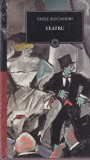 Vasile Alecsandri - Teatru