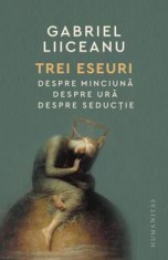 Trei eseuri - Humanitas