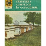 Cresterea albinelor in gospodarie - 1985 - Ioan Savu (Y256)