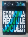 Michel Didier - Economia - regulile jocului