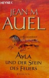 Ayla und der Stein des Feuers / Ayla si Piatra de Foc - 2003 - Jean M. Auel (E102)