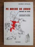 PE MUCHE DE SURIU - GEORGE ASTALOS (CANTURI DE OCNA. DESENE DE CONSTANTIN PILIUTA)
