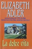 Carte "La dolce vita" de Elizabeth Adler