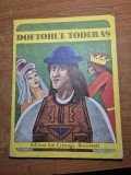 Carte pentru copii - doftorul todiras - din anul 1979