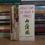QING YIN XIANSHENG - ROGOJINA DE RUGA A CARNII ( ROMAN ) , 1996 *