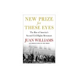 New Prize for These Eyes: The Rise of America's Second Civil Rights Movement