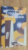 A fost odata, in alte vremuri- Jessica Douglas-Home, Humanitas