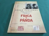 FRICA ȘI P&Acirc;NDA * FLORIN CONSTANTIN PAVLOVICI * 2009 * 4 3 4