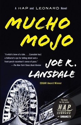 Mucho Mojo: A Hap and Leonard Novel (2) foto