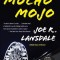 Mucho Mojo: A Hap and Leonard Novel (2)