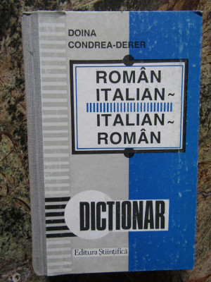 DICTIONAR ROMAN-ITALIAN, ITALIAN-ROMAN-DOINA CONDREA-DERER foto