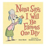 Nana Says I Will Be Famous One Day