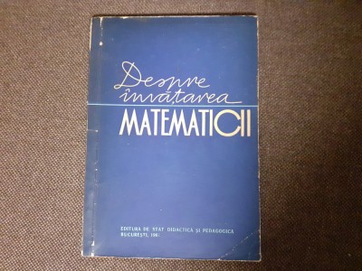 DESPRE INVATAREA MATEMATICII EUGEN RUSU foto