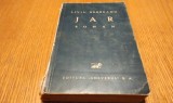 LIVIU REBREANU - JAR roman - Editat Adevarul, 1934, 320 p.; coperta originala