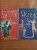 Prințul fără coroană - MOISE vol. 1, Gerald Messadie - Roman istoric