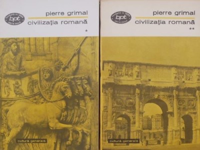 Civilizatia romana (2 volume) &amp;ndash; Pierre Grimal foto