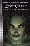 Starcraft: Liberty&#039;s Crusade