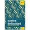 M. Columban, H. Corches, V. Gal., M. Lascar - Cartea definitiva -