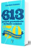 613 greseli gramaticale in limba romana | Carmen Ivanov