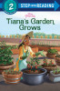 Tiana&#039;s Garden Grows (Disney Princess)