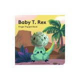 Baby T. Rex: Finger Puppet Book