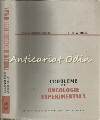 Probleme De Oncologie Experimentala - Arnold Graffi - Tiraj: 1500 Exemplare foto