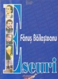 Eseuri (Fanus Bailesteanu, Editie 2007)