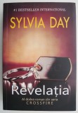 Revelatia - Sylvia Day, Roman de Dragoste