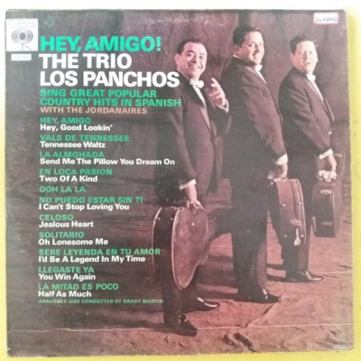 Vinil LP Trio Los Panchos With The Jordanaires &amp;ndash; Hey, Amigo! (VG) foto
