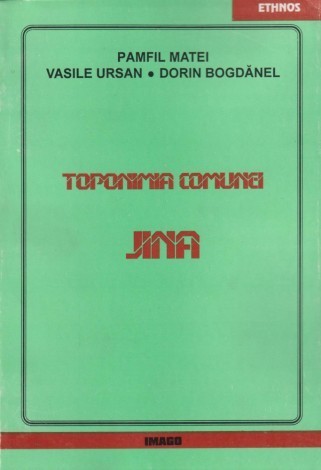 Pamfil Matei, Vasile Ursan - Toponimia comunei Jina