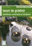 Iazuri de gradina: planificare, constructie si intretinere - Ulrich E Stempel - Editura Casa