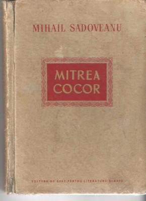 Mitrea Cocor - Mihail Sadoveanu Ed. de Stat pt. Literatura si Arta 1952 foto