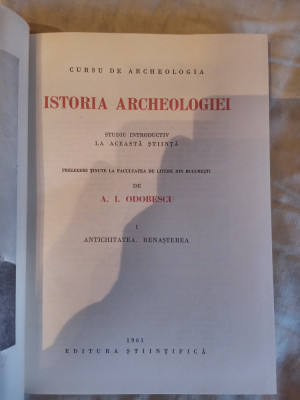 Istoria archeologiei I-antichitatea si renasterea-A.I.Odobescu foto