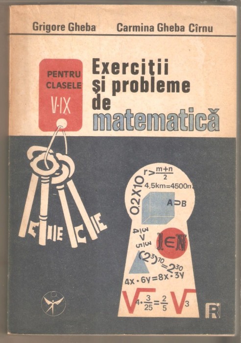 Exercitii si probleme de matematica-Grigore Gheba