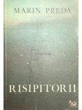 Marin Preda - Risipitorii (Editia: 1989)