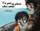Y&#039;a Pas de Place Chez Nous