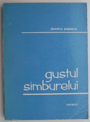 Gustul samburelui &amp;ndash; Dumitru Popescu foto