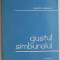 Gustul samburelui &ndash; Dumitru Popescu