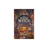 The House Witch: A Humorous Romantic Fantasy