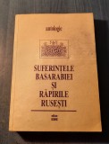 Suferintele Basarabiei si rapirile rusesti Antologie