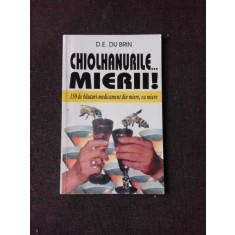 CHIOLHANURILE .. MIERII - D.E. DU BRIN