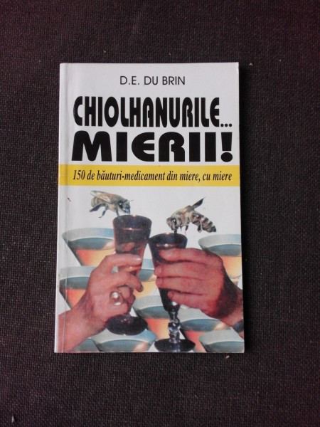 CHIOLHANURILE .. MIERII - D.E. DU BRIN