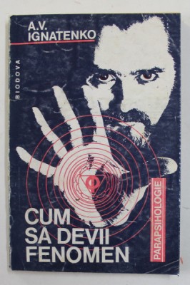 CUM SA DEVII FENOMEN de A.V. IGNATENKO , 1994 foto