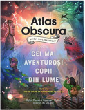 Cumpara ieftin Atlas Obscura | Dylan Thuras, Rosemary Mosco, Pandora-M