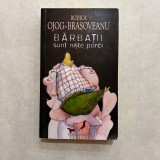 Rodica Ojog - Brasoveanu - Barbatii sunt niste porci