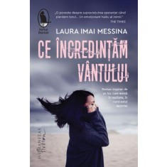 Ce incredintam vantului &ndash; Laura Imai Messina