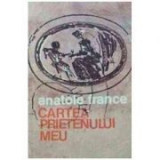 Anatole France - Cartea prietenului meu
